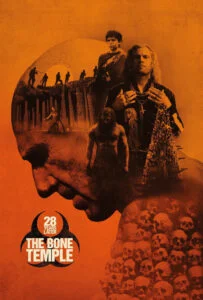 دانلود فیلم ۲۸ سال بعد: معبد استخوان 28 Years Later: The Bone Temple 2016 دوبله فارسی